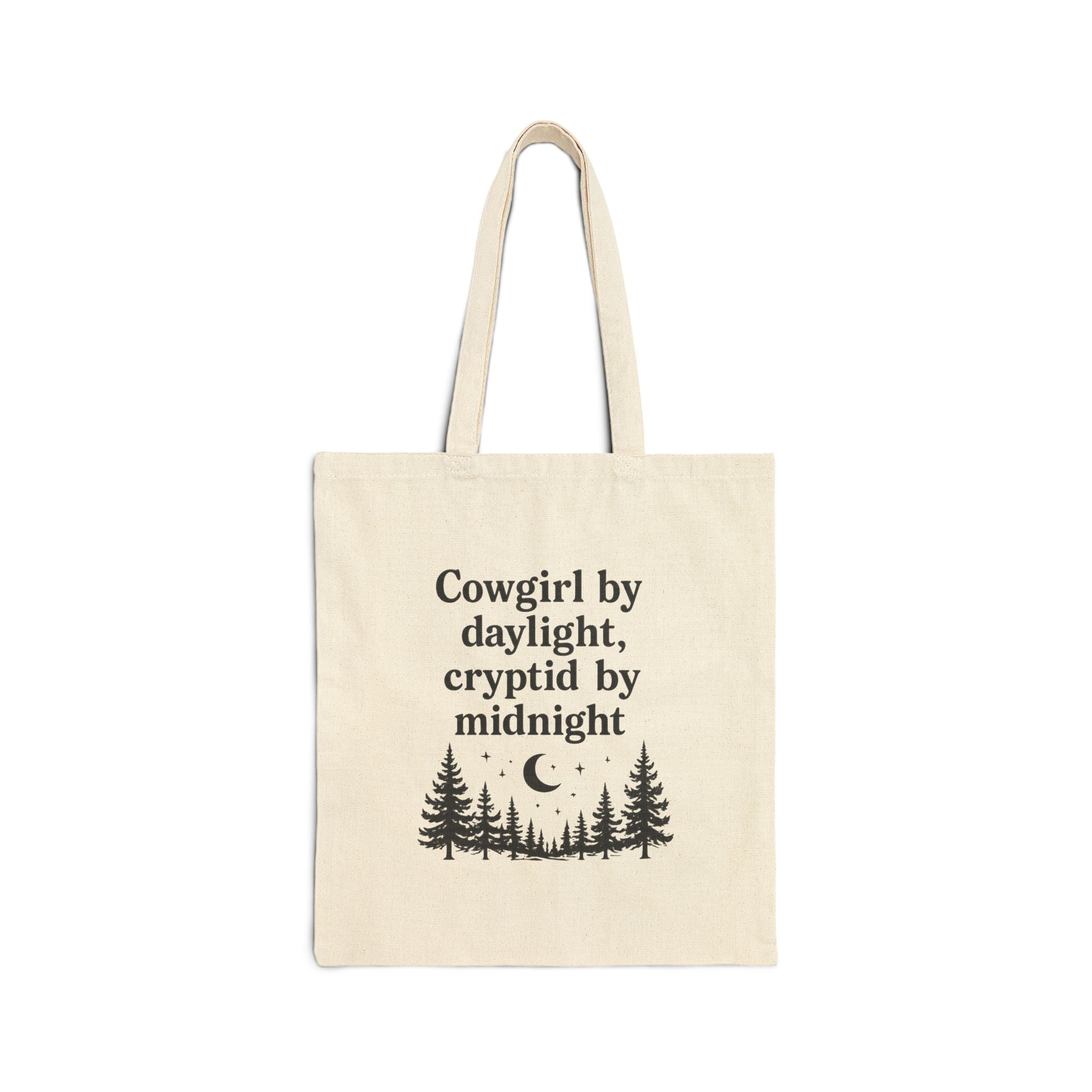 Tote Bag — "Cowgirl by daylight, cryptid by midnight"